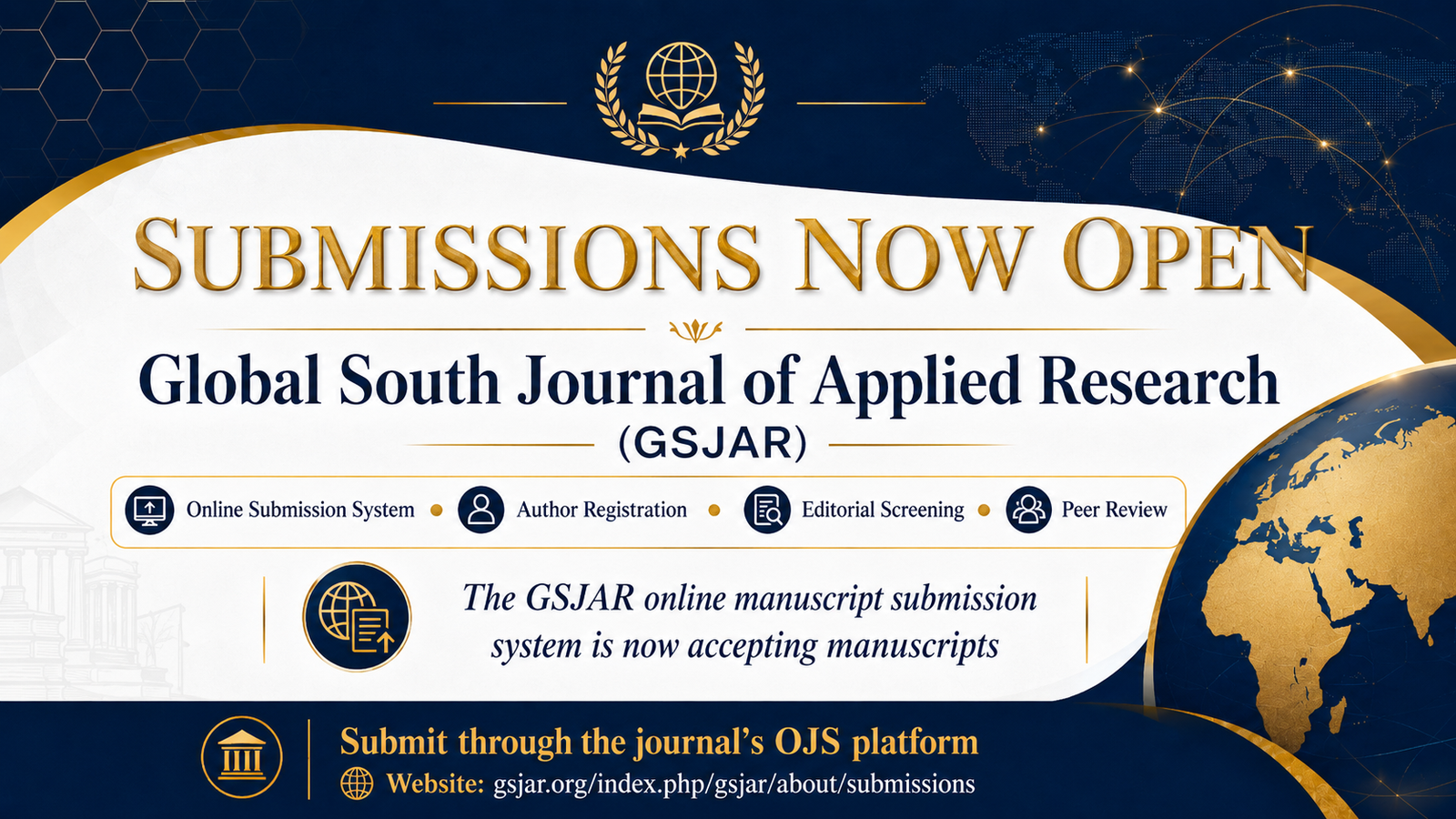 The GSJAR online submission system is now accepting manuscripts from authors and research teams.